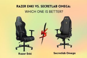Razer Enki Vs. Secretlab Omega